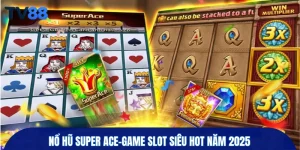 nổ hũ Super Ace